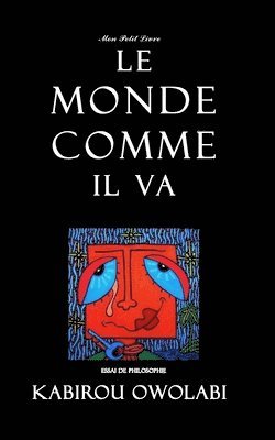 Kabirou Owolabi, Mon Petit Livre - monde comme il va, Häftad. Tillgänglighet: Lägg i varukorg