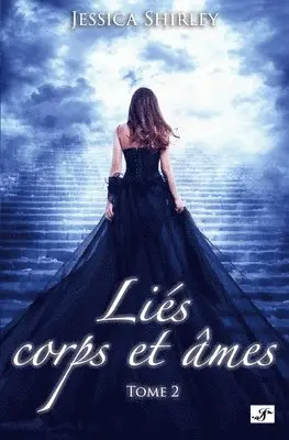 Jessica Shirley - Liés corps et âmes, Häftad. Tillgänglighet: Lägg i varukorg