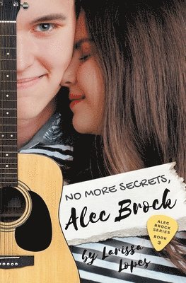 Larissa Lopes - No More Secrets, Alec Brock, Häftad. Tillgänglighet: Lägg i varukorg