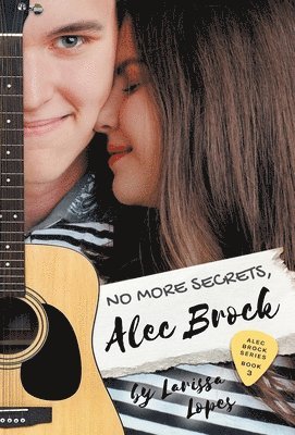 Larissa Lopes - No More Secrets, Alec Brock, Inbunden. Tillgänglighet: Lägg i varukorg