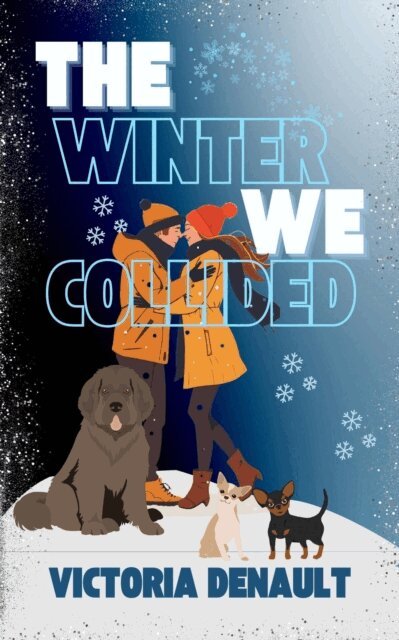 Victoria Denault - Winter We Collided, E-bok