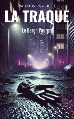 Valentin Pasquette - Baron Pourpre, Häftad