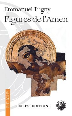 Emmanuel Tugny, Florian Virly - Figures de l'Amen, Häftad