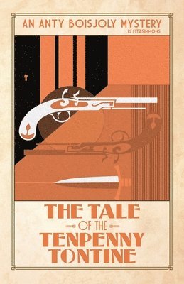 Pj Fitzsimmons - Tale of the Tenpenny Tontine, Häftad