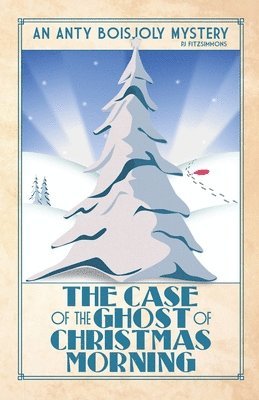 Pj Fitzsimmons - Case of the Ghost of Christmas Morning, Häftad