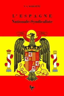 Va Marcotte - L'Espagne Nationale-syndicaliste, Häftad. Tillgänglighet: Lägg i varukorg