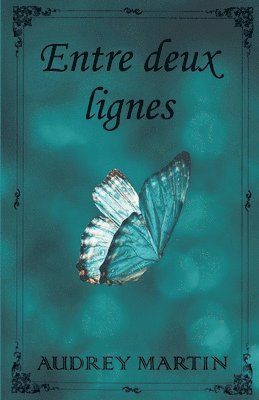 Audrey Martin - Entre deux lignes, Häftad. Tillgänglighet: Lägg i varukorg