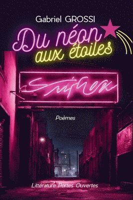Gabriel Grossi - Du Néon aux étoiles, Häftad. Tillgänglighet: Lägg i varukorg