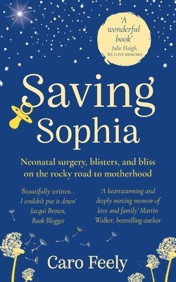 Caro Feely - Saving Sophia, Häftad. Tillgänglighet: Lägg i varukorg
