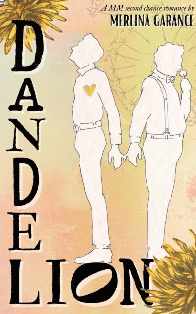 Merlina Garance - Dandelion, E-bok