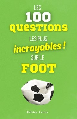 Edition Colins - Parce que tu es toujours imbattable au quiz - Spécial Football, Häftad