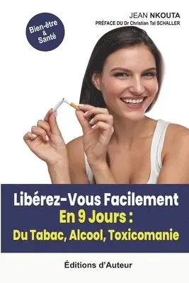 Jean Nkouta - Libérez-Vous Facilement En 9 Jour, Häftad. Tillgänglighet: Tillfälligt slut