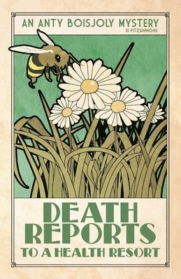 Pj Fitzsimmons - Death Reports to a Health Resort, Häftad