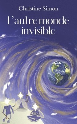 Christine Simon - L'autre monde invisible, Häftad. Tillgänglighet: Lägg i varukorg