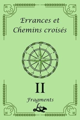 Ladie - Errances et Chemins croisés 2, Häftad