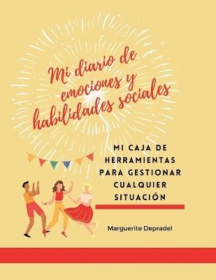 Marguerite Depradel - Mi diario de emociones y habilidades sociales, Häftad. Tillgänglighet: Lägg i varukorg