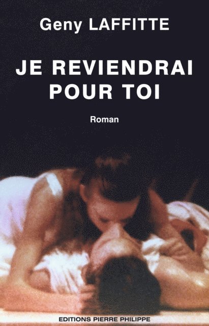 Geny Laffitte - Je reviendrai pour toi, E-bok