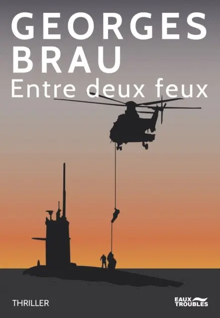 Georges Brau - Entre deux feux, E-bok. Tillgänglighet: Lägg i varukorg