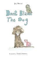 Joy Manne - Don't Blame The Dog, Häftad