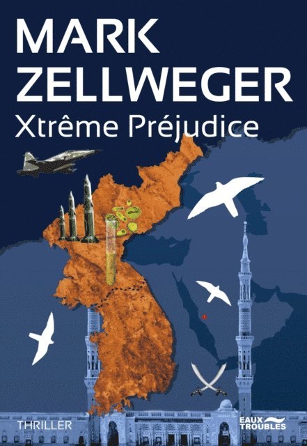 Mark Zellweger - Xtrême préjudice, E-bok