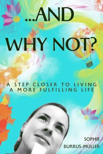 Sophie Burrus-Muller - ...And Why Not?, E-bok. Tillgänglighet: Lägg i varukorg