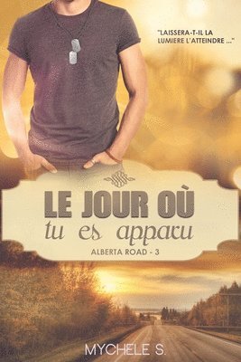 Mychele S - Alberta Road - 3 - Le jour où tu es apparu, Häftad