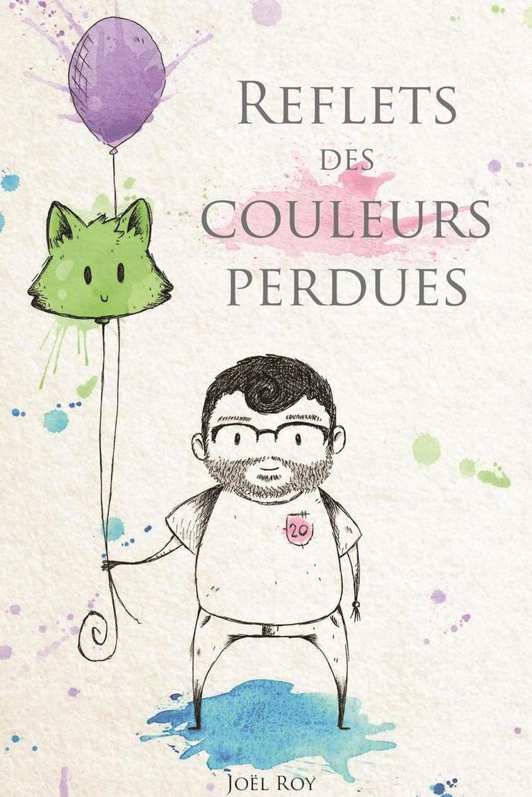 Joël Roy - Reflets des couleurs perdues, Häftad