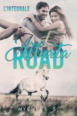 Mychele S - Alberta Road - L'intégrale, Häftad