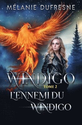 Mélanie DuFresne - L'ennemi du Windigo, Häftad