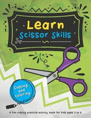 Mélanie Grenier - Learn Scissor Skills, Häftad. Tillgänglighet: Lägg i varukorg