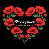 Blooming Hearts - Coloring Book