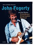 John Fogerty und das Drama Creedence Clearwater Revival