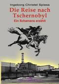 Reise nach Tschernobyl