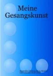 Maximilian Hörberg (Hrsg /Bearb ), LILLI Lehmann (1848-1929) - Meine Gesangskunst, Häftad