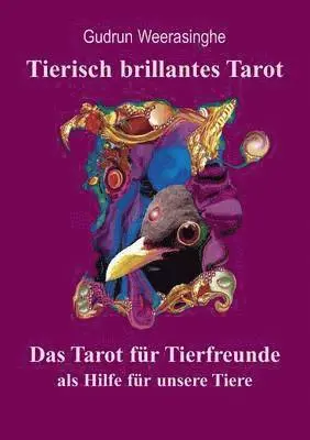 Gudrun Weerasinghe - Tierisch brillantes Tarot, Häftad. Tillgänglighet: Lägg i varukorg