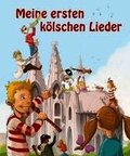 Meine ersten k�lschen Lieder