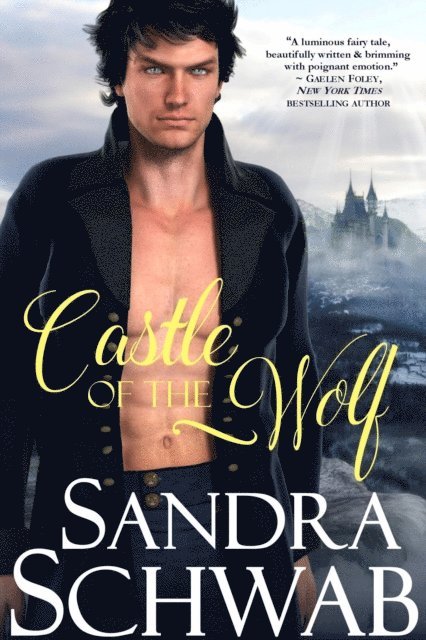 Sandra Schwab - Castle of the Wolf, E-bok