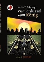 Merlin T. Salzburg - Vier Schlüssel zum König, Häftad. Tillgänglighet: Lägg i varukorg