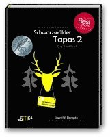 Manuel Wassmer, Verena Scheidel - Schwarzwälder Tapas 2 - "Beste Kochbuchserie des Jahres" weltweit, Inbunden. Tillgänglighet: Lägg i varukorg