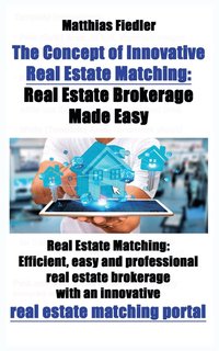 The Concept of Innovative Real Estate Matching