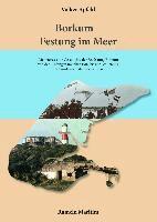 Volker Apfeld - Borkum - Festung im Meer, Inbunden