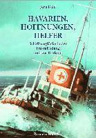 Jens Bald - Havarien, Hoffnungen, Helfer, Inbunden