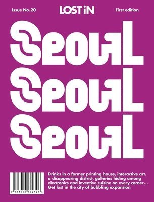 Lost in the City - Lost in Seoul, Häftad. Tillgänglighet: Tillfälligt slut
