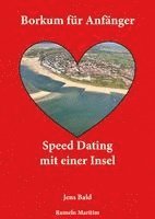 Jens Bald - Borkum für Anfänger, Häftad