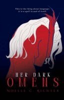 Noelle C Richter - Her Dark Omens, Häftad