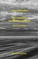 Sam Llewellyn - Der Schatten von Memmert Sand, Häftad