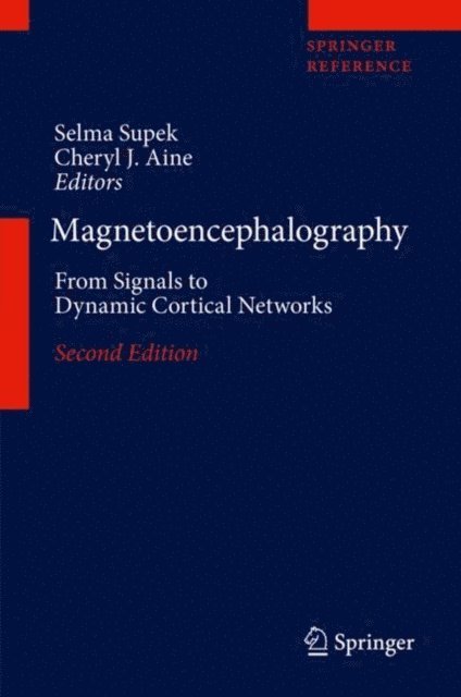 Cheryl J. Aine, Selma Supek - Magnetoencephalography, E-bok