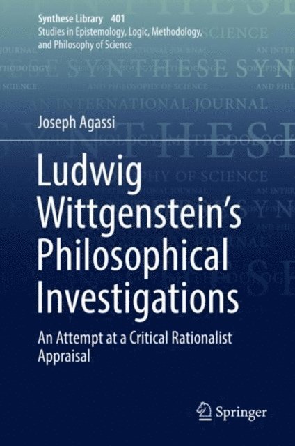 Joseph Agassi - Ludwig Wittgenstein's Philosophical Investigations, E-bok