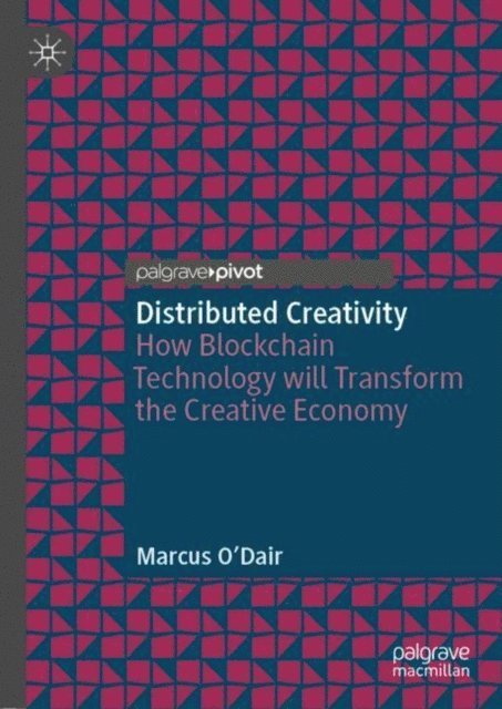 Marcus O'Dair - Distributed Creativity, E-bok