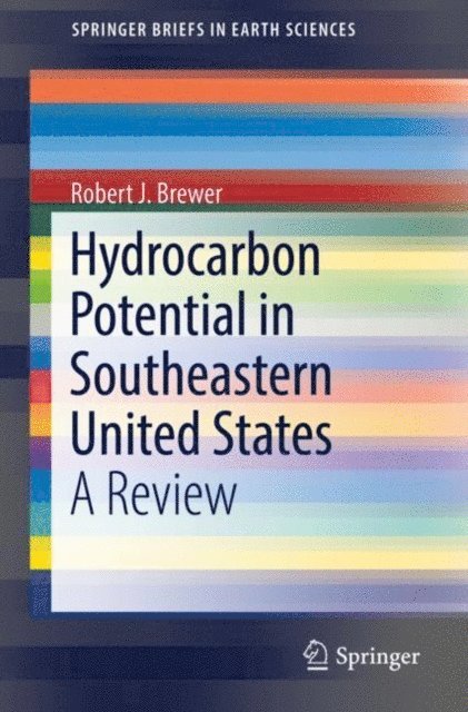 Robert J. Brewer - Hydrocarbon Potential in Southeastern United States, E-bok